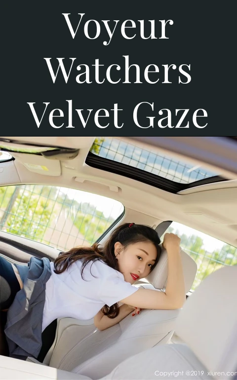 Voyeur Watchers Velvet Gaze