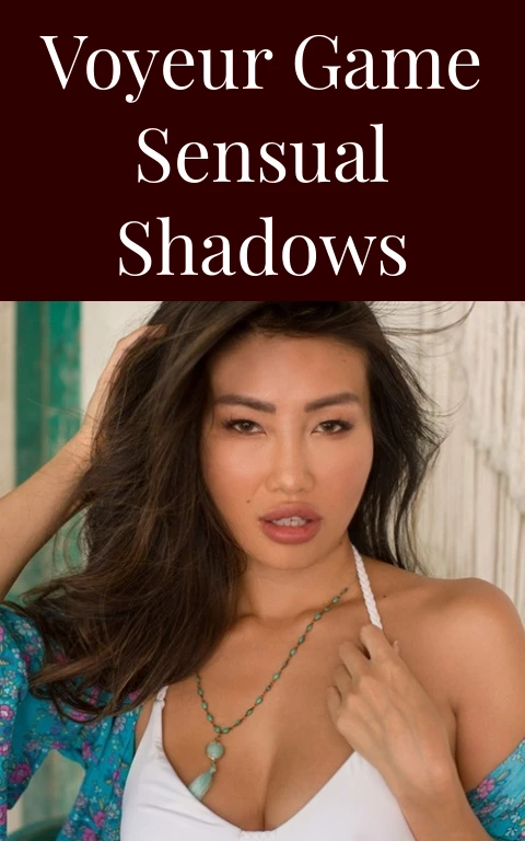 Voyeur Game Sensual Shadows